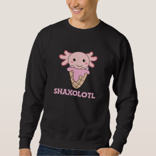 Snaxolotl Axolotl Lovers Sweet Animals Ice Creme Sweatshirt