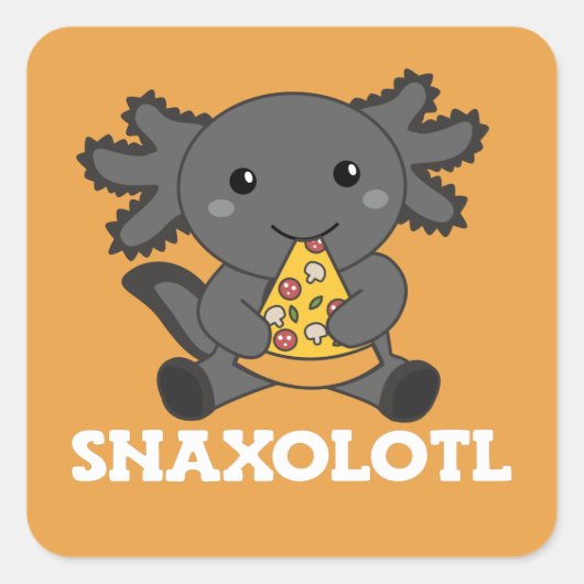 Snaxolotl Axolotl Pizza Lovers Sweet Animals Squar Quadratischer Aufkleber (Vorderseite)