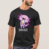 Snaxolotl Funny Axolotl Pun Dark BG T-Shirt (Vorderseite)