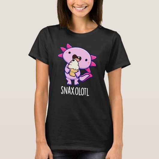 Snaxolotl Funny Axolotl Pun Dark BG T-Shirt (Vorderseite)