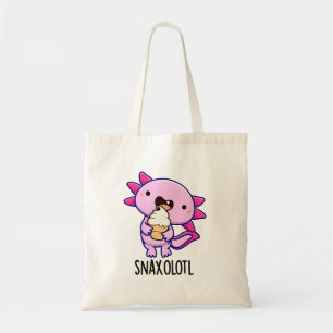 Snaxolotl Funny Axolotl Pun Tragetasche