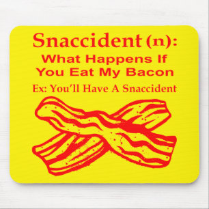 Sndisaster (N) Was passiert, wenn du mein Bacon is Mousepad