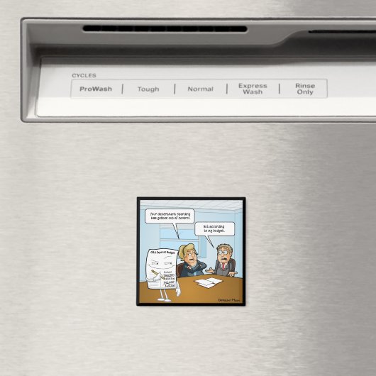 Sneaky Budget Funny Square Magnet (In Situ (Geschirrspüler))