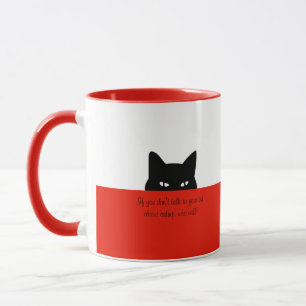 Sneaky Cat Sprechen Sie mit Ihrer Katze Tasse Rot