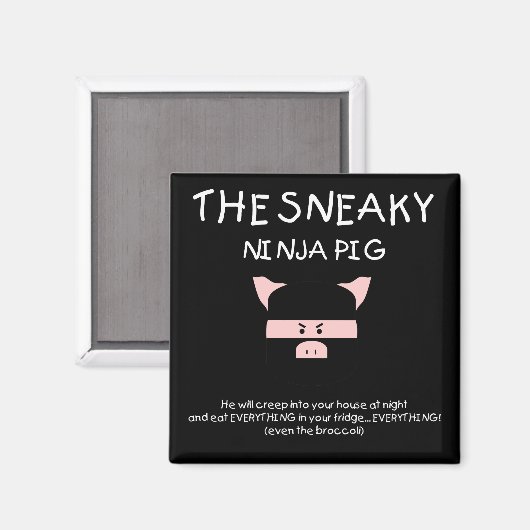 Sneaky Ninja Pig Magnet (Vorderseite/Rückseite)
