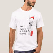 Sneaky Santa prüft Kinder T-Shirt (Vorderseite)