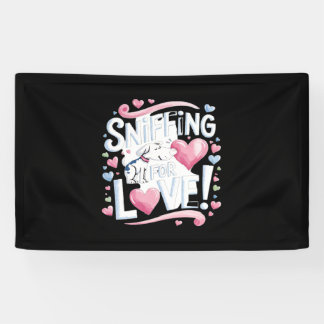 Sniffen nach Liebe! Hund Banner