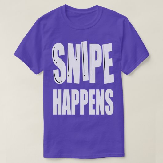 Snipe Happens Funny Snipe Junting T-Shirt (Design vorne)