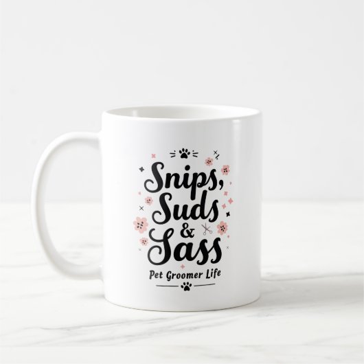 Snips, Suds & Sass – Das Leben als Tierpfleger Kaffeetasse (Links)