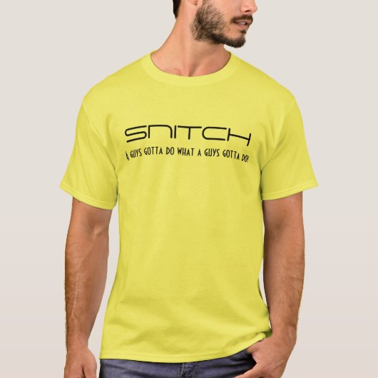 SNITCH T-Shirt (Vorderseite)