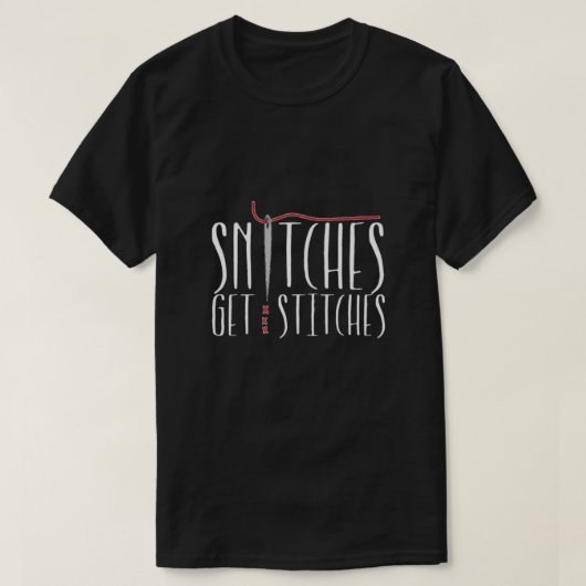 Snitches erhalten Stich-T - Shirt (Design vorne)