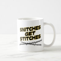 Snitches erhalten Stiche