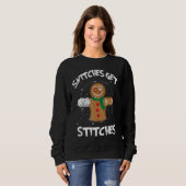 Snitches erhalten Stitches Niedlich Gingerbread Fa Sweatshirt (Vorne ganz)