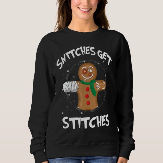 Snitches erhalten Stitches Niedlich Gingerbread Fa Sweatshirt (Vorderseite)