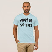 Snitches T-Shirt (Vorne ganz)