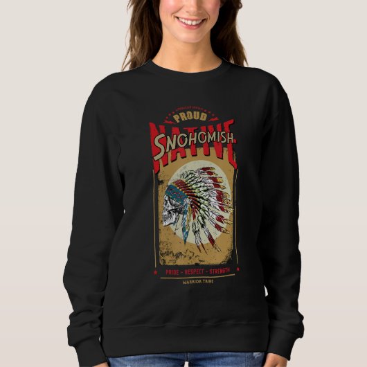 Snohomish Native American Indian Warrior Tribe Pro Sweatshirt (Vorderseite)