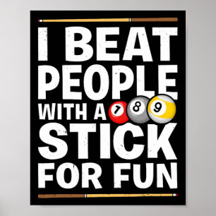 Snooker Game Beat Leute mit einem Stick Pool Spiel Poster