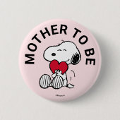 Snoopy Baby Dusche Mutter zu sein Button (Vorderseite)