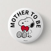 Snoopy Baby Dusche Mutter zu sein Button (Vorderseite)