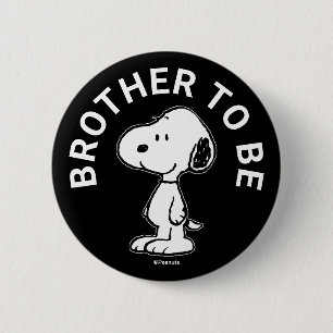 Snoopy Babydusche Bruder zu sein Button