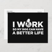 Snoopy - Ich arbeite, damit mein Hund ein besseres Postkarte (Vorne/Hinten)