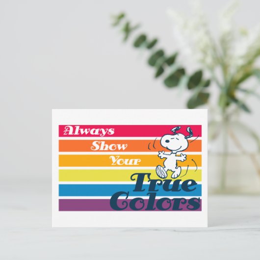 Snoopy | Zeigen Sie immer Ihre wahren Farben an Postkarte (Stehend Vorderseite)