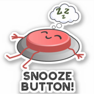 Snooze Button Funny Sleeping Puff Aufkleber