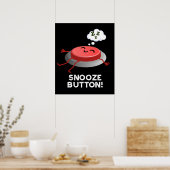 Snooze Button Funny Sleeping Puff Dark BG Poster (Küche)