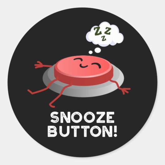 Snooze Button Funny Sleeping Puff Dark BG Runder Aufkleber (Vorderseite)