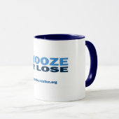 Snooze oder verlieren Sie Tasse (VorderseiteRechts)