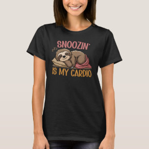 Snoozin" ist mein Cardio, ein lustiges Schlaf T-Shirt