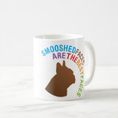 SNORT Smooshed stellt Tasse gegenüber (VorderseiteRechts)