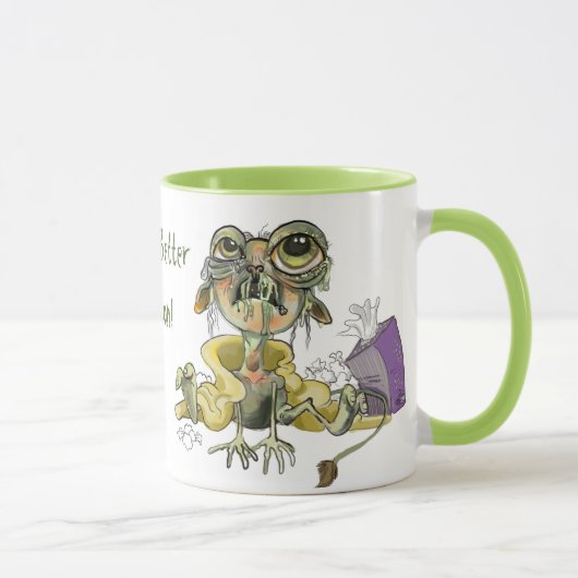 Snot Goblin Feel Better bald! Tasse (Rechts)