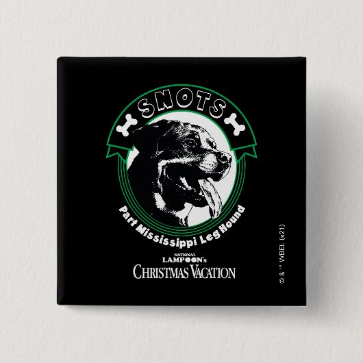 Snots Part Mississippi Leg Hound Button (Vorderseite)