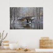 Snow Bridge Er führt mich neben den stillen Wasser Poster (Küche)