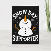 Snow Day Supporter Snowflake Funny Teacher Christm Karte (Vorderseite)