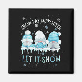 Snow Day Suprter Let It Snow Cute Blue Gnome Xmas Magnet (Vorne)