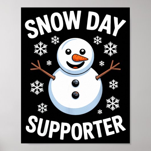 Snow Day Suprter Snow Snowflake Snowman Winter Tea Poster (Vorne)