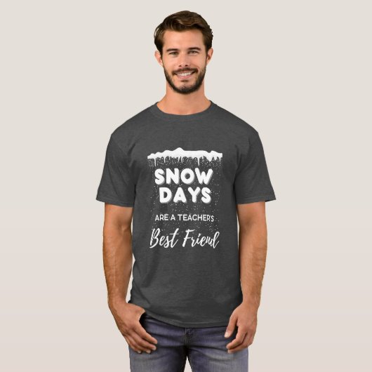 "Snow Days" Lehrer T - Shirt für Männer (Vorne ganz)