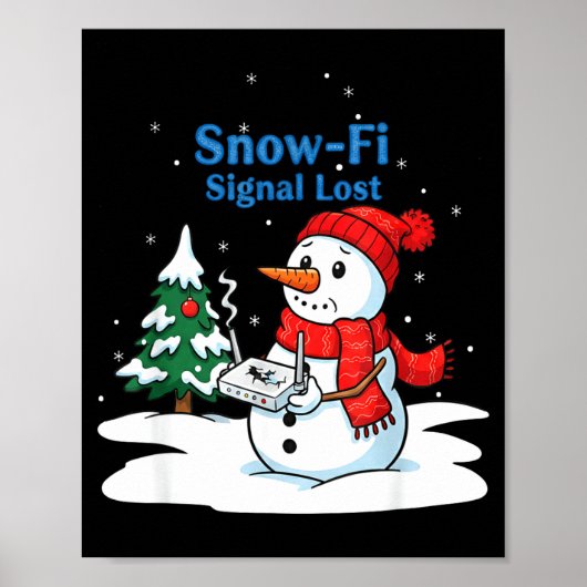 Snow-fi Signal Lost Funny Christmas Snowman Wifi Poster (Vorne)