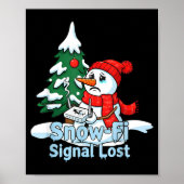 Snow-fi Signal Lost Funny Snowman Christmas Art Poster (Vorne)