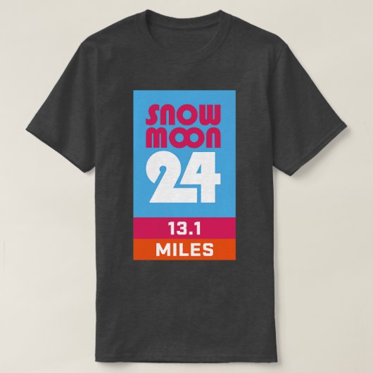 Snow Moon 24 131 Meilen Halbmarathon T-Shirt (Design vorne)