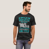 Snow Removal Badass Miracle Worker T-Shirt (Vorne ganz)