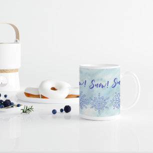 Snow! Snow! Snow! Kaffeetasse