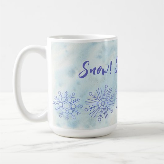 Snow! Snow! Snow! Kaffeetasse (Links)