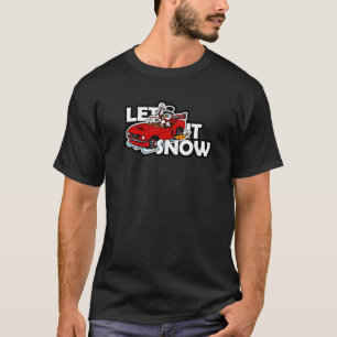 Snowan fährt Sportwagen  Schnee lassen T-Shirt