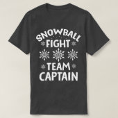 Snowball Fight Team Kapitän Funny Winter Saison Sn T-Shirt (Design vorne)
