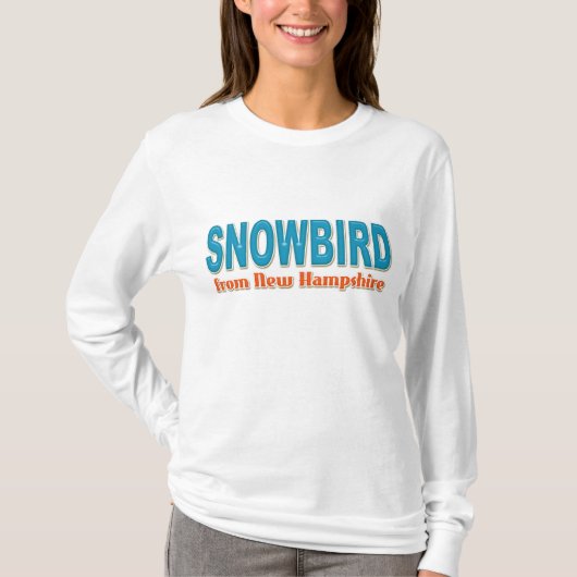 Snowbird aus New Hampshire T-Shirt (Vorderseite)