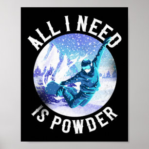 Snowboard Alles was ich brauche ist Pulver Vintage Poster