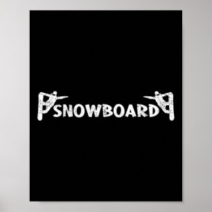 Snowboard Funny Distressed Look Snowboarden Snowb Poster